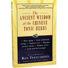 The Ancient Wisdom of the Chinese Tonic Herbs Book