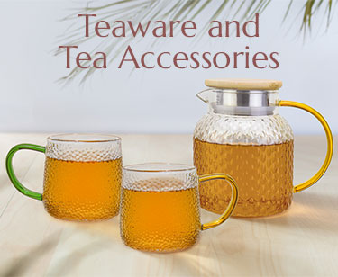 Teaware and Tea Accessories